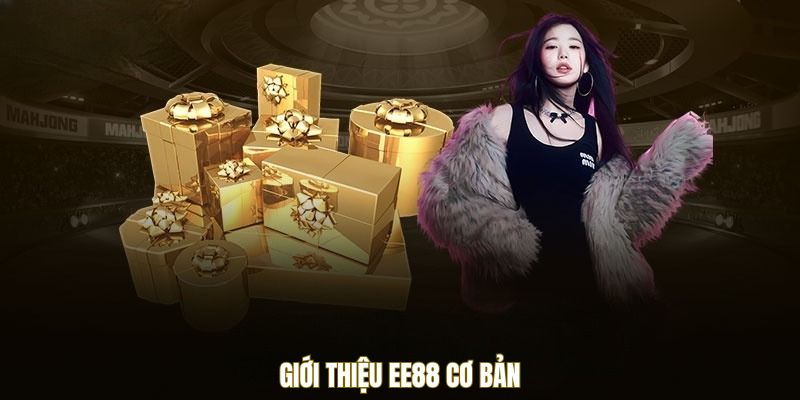 Giới thiệu EE88 cơ bản